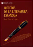 historia de la literatura española-jose garcia lopez-9788431605971 historia de la literatura española-jose garcia lopez-9788431605971
