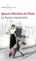 la buena reputación (ebook)-ignacio martinez de pison-9788432222771 la buena reputación (ebook)-ignacio martinez de pison-9788432222771