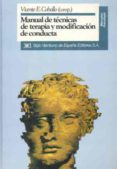 manual de tecnicas de terapia y modificacion de conducta (4ª ed.)-vicente e. caballo-9788432307171 manual de tecnicas de terapia y modificacion de conducta (4ª ed.)-vicente e. caballo-9788432307171