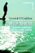 el segundo viaje: despertar espiritual y crisis en la edad madura-gerald o collins-9788433019271 el segundo viaje: despertar espiritual y crisis en la edad madura-gerald o collins-9788433019271