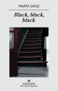 black, black, black-marta sanz-9788433972071 black, black, black-marta sanz-9788433972071
