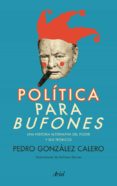 politica para bufones (ebook)-9788434405271 politica para bufones (ebook)-9788434405271