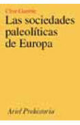 las sociedades paleoliticas de europa-clive gamble-9788434466371 las sociedades paleoliticas de europa-clive gamble-9788434466371