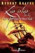 las islas de la imprudencia-robert graves-9788435016971 las islas de la imprudencia-robert graves-9788435016971