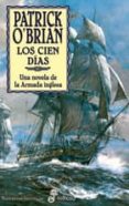 los cien dias: una novela de la armada inglesa-patrick o brian-9788435060271 los cien dias: una novela de la armada inglesa-patrick o brian-9788435060271
