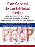 plan general de contabilidad publica: orde eha/1037/2010, de 13 de abril, y adaptaciones de las ordenes eha/3068/2011, de 8 de noviembre, y hfp/1970/2016, de 16 de diciembre-9788436838671 plan general de contabilidad publica: orde eha/1037/2010, de 13 de abril, y adaptaciones de las ordenes eha/3068/2011, de 8 de noviembre, y hfp/1970/2016, de 16 de diciembre-9788436838671