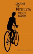 diarios de bicicleta-david byrne-9788439723271 diarios de bicicleta-david byrne-9788439723271