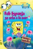 bob esponja se echa a la mar-terry collins-9788444166971 bob esponja se echa a la mar-terry collins-9788444166971