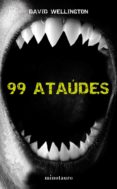 99 ataudes-david wellington-9788445077771 99 ataudes-david wellington-9788445077771