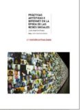 practicas artisticas e internet en la epoca de las redes sociales-juan martin prada-9788446042471 practicas artisticas e internet en la epoca de las redes sociales-juan martin prada-9788446042471