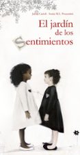 el jardin de los sentimientos-janna carioli-sonia m. possentini-9788448847371 el jardin de los sentimientos-janna carioli-sonia m. possentini-9788448847371