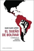 el sueño de bolivar-marc saint-upery-9788449321771 el sueño de bolivar-marc saint-upery-9788449321771