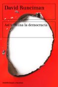 asi termina la democracia-david runciman-9788449335471 asi termina la democracia-david runciman-9788449335471