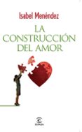 (pe) la construccion del amor-isabel menendez-9788467032871 (pe) la construccion del amor-isabel menendez-9788467032871