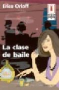 la clase de baile-erica orloff-9788467124071 la clase de baile-erica orloff-9788467124071