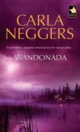 abandonada (ebook)-carla neggers-2910014819230 abandonada (ebook)-carla neggers-2910014819230