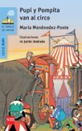 pupi y pompita en el circo-maria menendez-ponte-9788467582871 pupi y pompita en el circo-maria menendez-ponte-9788467582871