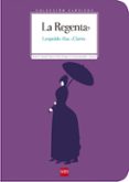 la regenta-leopoldo alas clarin-9788467585971 la regenta-leopoldo alas clarin-9788467585971