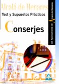 conserjes del ayuntamiento de alcala de henares. test y supuestos practicos-9788467645071 conserjes del ayuntamiento de alcala de henares. test y supuestos practicos-9788467645071