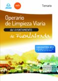 operario de limpieza viaria del ayuntamiento de fuenlabrada. tema rio-9788467699371 operario de limpieza viaria del ayuntamiento de fuenlabrada. tema rio-9788467699371