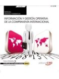 (transversal: uf1757) manual. información y gestión operativa de la compraventa internacional . certificados de profesionalidad-9788468166971 (transversal: uf1757) manual. información y gestión operativa de la compraventa internacional . certificados de profesionalidad-9788468166971