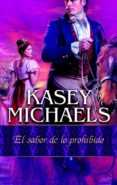 el sabor de lo prohibido (ebook)-kasey michaels-9788468718071 el sabor de lo prohibido (ebook)-kasey michaels-9788468718071