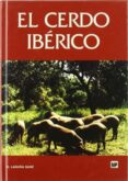el cerdo iberico-e. laguna sanz-9788471147271 el cerdo iberico-e. laguna sanz-9788471147271