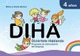 diha 4 años diviértete hablando programa de estimulación del leng uaje-m�nica rubio mu�oz-9788472784871 diha 4 años diviértete hablando programa de estimulación del leng uaje-m�nica rubio mu�oz-9788472784871