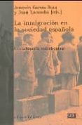la inmigracion en la sociedad española: una radiografia multidisc iplinar-joan lacomba-joaquin garcia roca-9788472904071 la inmigracion en la sociedad española: una radiografia multidisc iplinar-joan lacomba-joaquin garcia roca-9788472904071