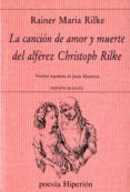 la cancion de amor y muerte del alferez christoph rilke (3ª ed.)-rainer maria rilke-9788475175171 la cancion de amor y muerte del alferez christoph rilke (3ª ed.)-rainer maria rilke-9788475175171