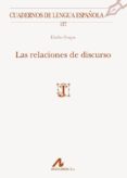 las relaciones de discurso-eladio duque-9788476359471 las relaciones de discurso-eladio duque-9788476359471