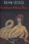 la madriguera del gusano blanco-bram stoker-9788477023371 la madriguera del gusano blanco-bram stoker-9788477023371