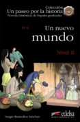 un nuevo mundo. nivel 2 (novelas graduadas historicas de españa)-sergio remedios sanchez-9788477116271 un nuevo mundo. nivel 2 (novelas graduadas historicas de españa)-sergio remedios sanchez-9788477116271