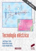 tecnologia electrica (3ª ed.)-jose roger folch-martin riera guasp-carlos roldan porta-9788477387671 tecnologia electrica (3ª ed.)-jose roger folch-martin riera guasp-carlos roldan porta-9788477387671
