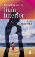 la meditacion del guia interior-edwin c. steinbrecher-9788478083671 la meditacion del guia interior-edwin c. steinbrecher-9788478083671