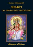 shakti: las diosas del hinduismo-enrique gallud jardiel-9788478133871 shakti: las diosas del hinduismo-enrique gallud jardiel-9788478133871