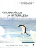 fotografia de la naturaleza: como fotografiar el mundo salvaje-9788479028671 fotografia de la naturaleza: como fotografiar el mundo salvaje-9788479028671
