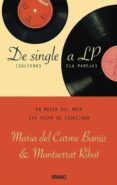 de single a lp: en busca del amor sin fecha de caducidad-maria del carme banus villarroya-9788479536671 de single a lp: en busca del amor sin fecha de caducidad-maria del carme banus villarroya-9788479536671