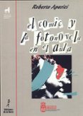 el comic y la fotonovela en el aula (2ª ed.)-roberto aparici-9788479600471 el comic y la fotonovela en el aula (2ª ed.)-roberto aparici-9788479600471