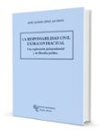 la responsabilidad civil extracontractual: una exploracion jurisp rudencial y de filosofia juridica-jose javier lopez jacoiste-9788480049771 la responsabilidad civil extracontractual: una exploracion jurisp rudencial y de filosofia juridica-jose javier lopez jacoiste-9788480049771