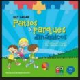 patios y parques dinamicos: programa y herramienta de inclusio social para personas con tea-9788480537971 patios y parques dinamicos: programa y herramienta de inclusio social para personas con tea-9788480537971
