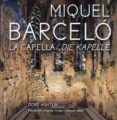 la capella guia (catalá / alemany)-miquel barcelo-9788481099171 la capella guia (catalá / alemany)-miquel barcelo-9788481099171