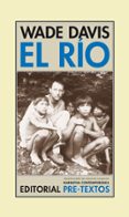 el rio-wade davis-9788481916171 el rio-wade davis-9788481916171