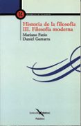 filosofia moderna: historia de la filosofia-mariano zafio fernandez-daniel gamarra caffieri-9788482396071 filosofia moderna: historia de la filosofia-mariano zafio fernandez-daniel gamarra caffieri-9788482396071