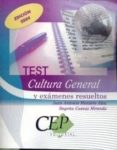 test cultura general y examenes resueltos-begoña cuevas miranda-9788482994871 test cultura general y examenes resueltos-begoña cuevas miranda-9788482994871