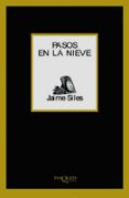 pasos en la nieve-jaime siles-9788483109571 pasos en la nieve-jaime siles-9788483109571