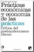 practicas economicas y economia de las practicas-luis enrique alonso-9788483194171 practicas economicas y economia de las practicas-luis enrique alonso-9788483194171