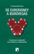 de eurodisney a eurovegas-fernando abad-9788483198971 de eurodisney a eurovegas-fernando abad-9788483198971