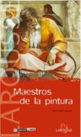 maestros de la pintura (reconocer el arte)-9788483325971 maestros de la pintura (reconocer el arte)-9788483325971