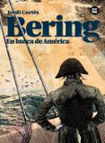 bering: en busca de america-jordi cortes-9788483431771 bering: en busca de america-jordi cortes-9788483431771